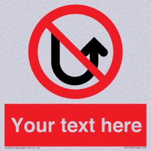 Custom prohibition No u turns